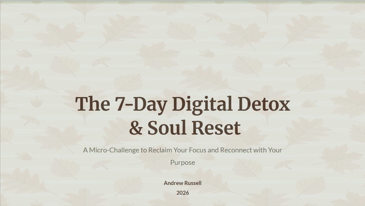 7-Day Digital Detox and Soul Reset — RFE Online guide to reclaiming focus, clarity, and intentional living